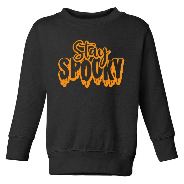 Stay Spooky Toddler Sweatshirt