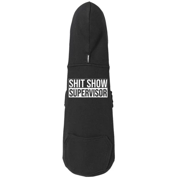 Shit Show Supervisor Hilarious Vintage Doggie 3-End Fleece Hoodie