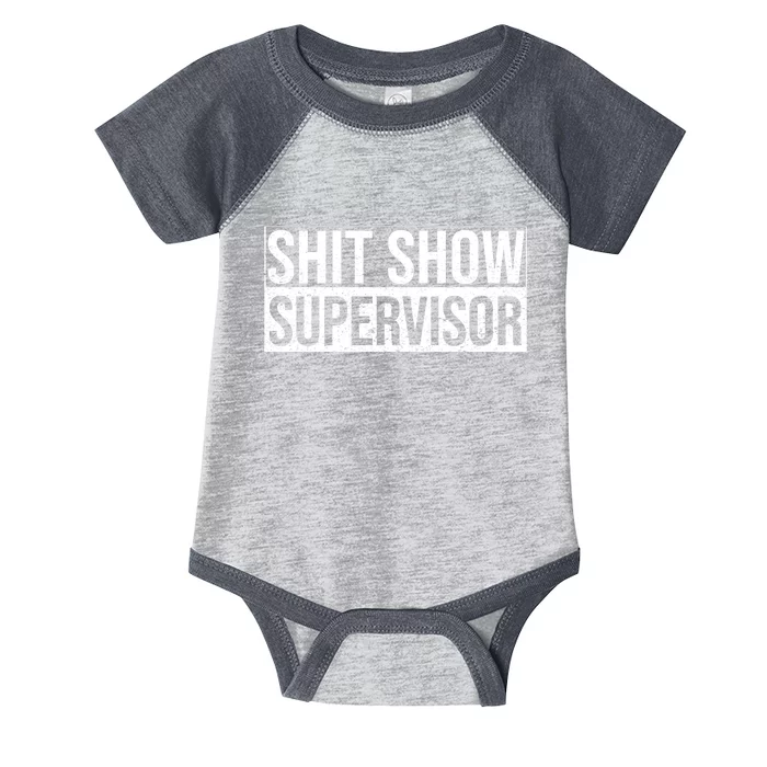 Shit Show Supervisor Hilarious Vintage Infant Baby Jersey Bodysuit