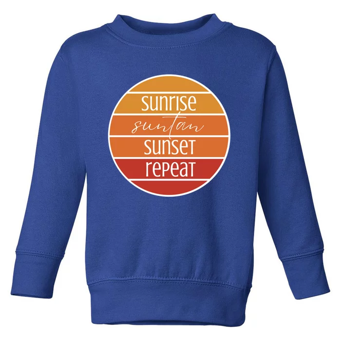 Sunrise Suntan Sunset Repeat Beach Surfer Sun Lover Sunburn Gift Toddler Sweatshirt