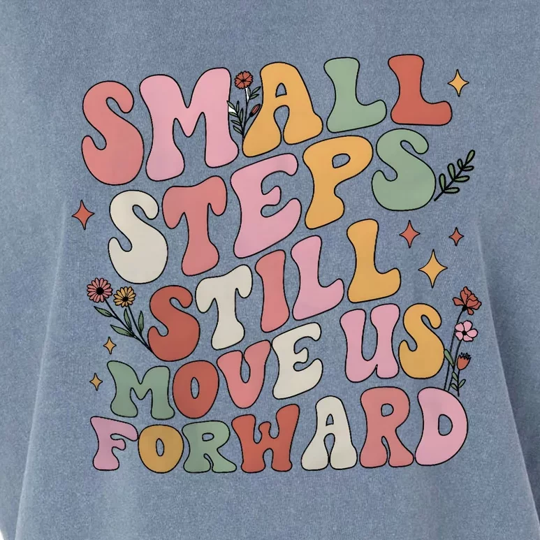 Small Steps Still Move Us Forward Garment-Dyed Women's Muscle Tee