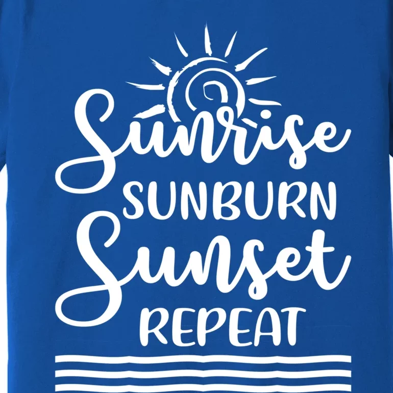 Sunrise Sunburn Sunset Repeat Funny Beach Summer Vacation Gift Premium T-Shirt