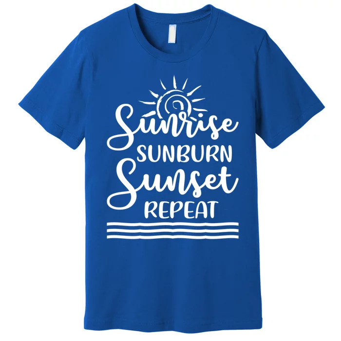 Sunrise Sunburn Sunset Repeat Funny Beach Summer Vacation Gift Premium T-Shirt