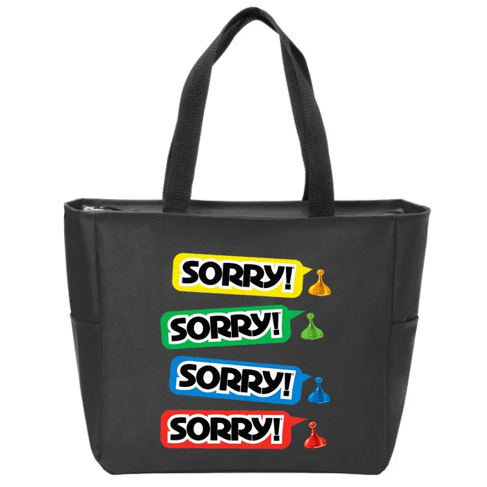 Sorry Sorry! Sorry! Sorry! Zip Tote Bag