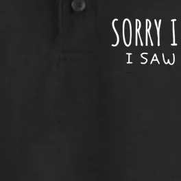 Sarcastic Sayings Sorry IM Late I Saw A Dog Lover Dry Zone Grid Performance Polo