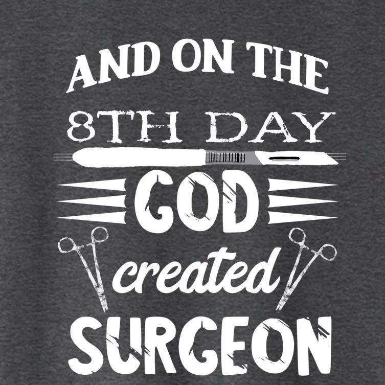 Surgical Scalpel Surgery On The 8th Day God Created Surgeon Meaningful Gift Women's Crop Top Tee