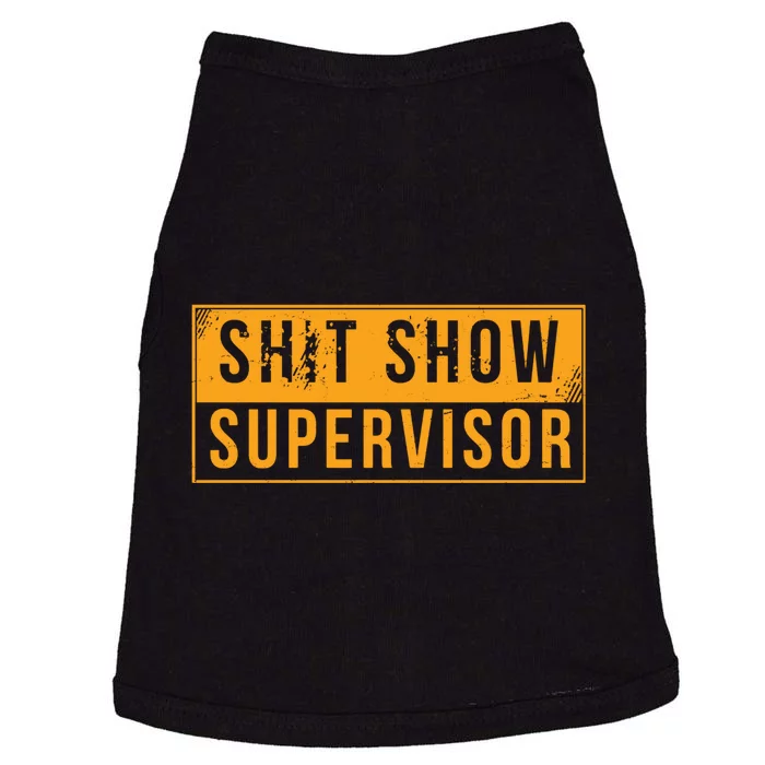 Shit Show Supervisor Funny Vintage Doggie Tank