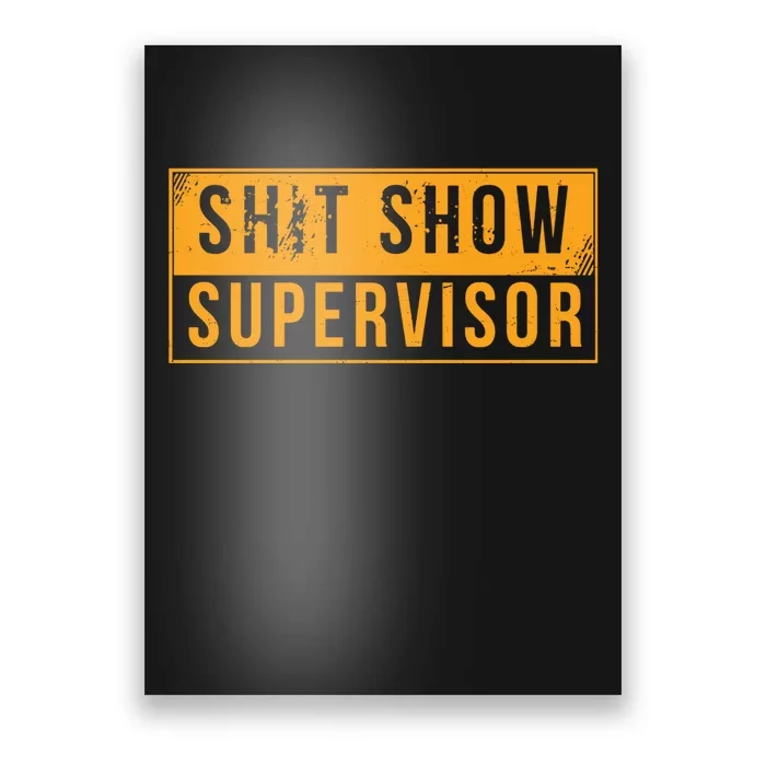 Shit Show Supervisor Funny Vintage Poster