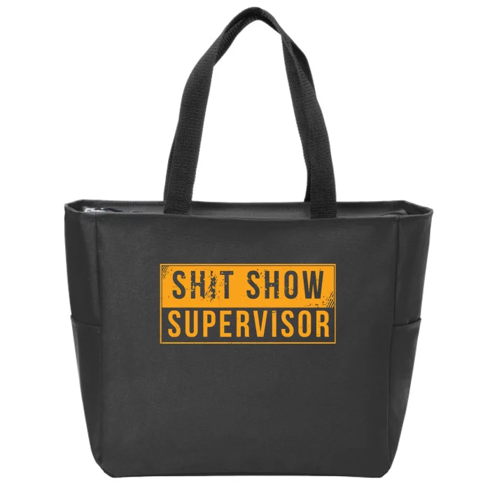 Shit Show Supervisor Funny Vintage Zip Tote Bag