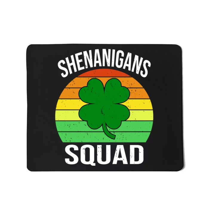 Shenanigans Squad Mousepad