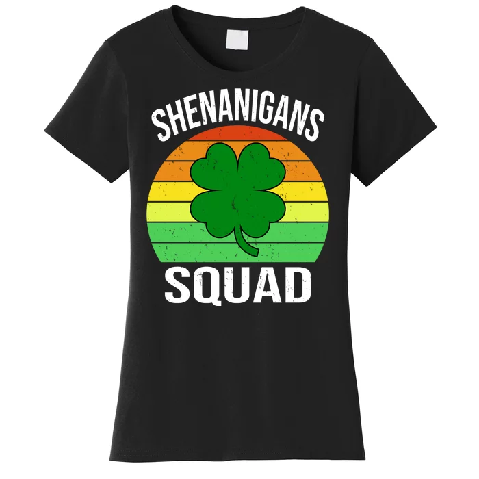 Shenanigans Squad Women's T-Shirt