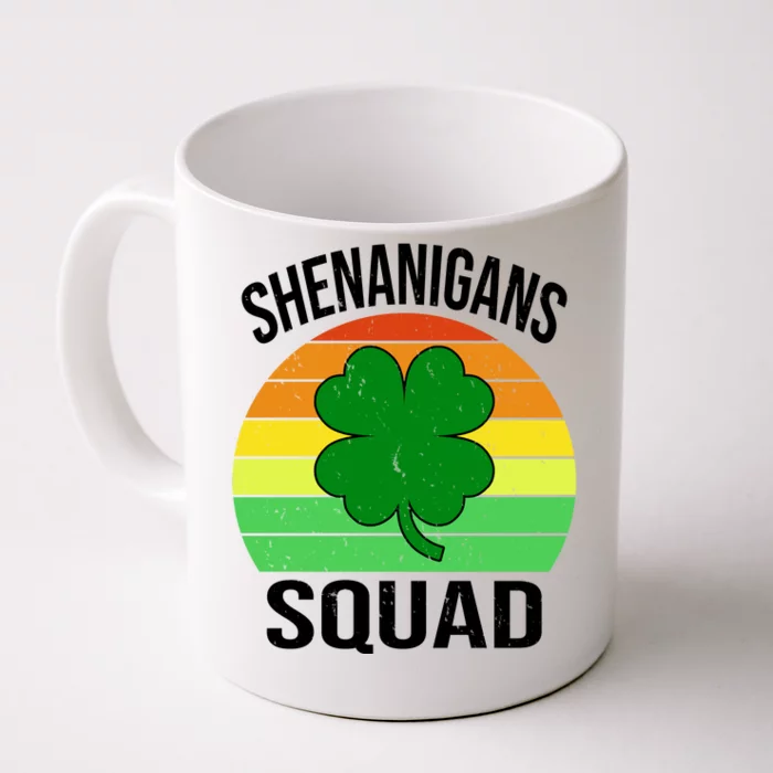 Shenanigans Squad Front & Back Coffee Mug