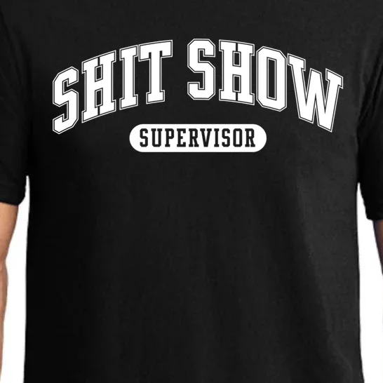 Shit Show Supervisor Gift Pajama Set