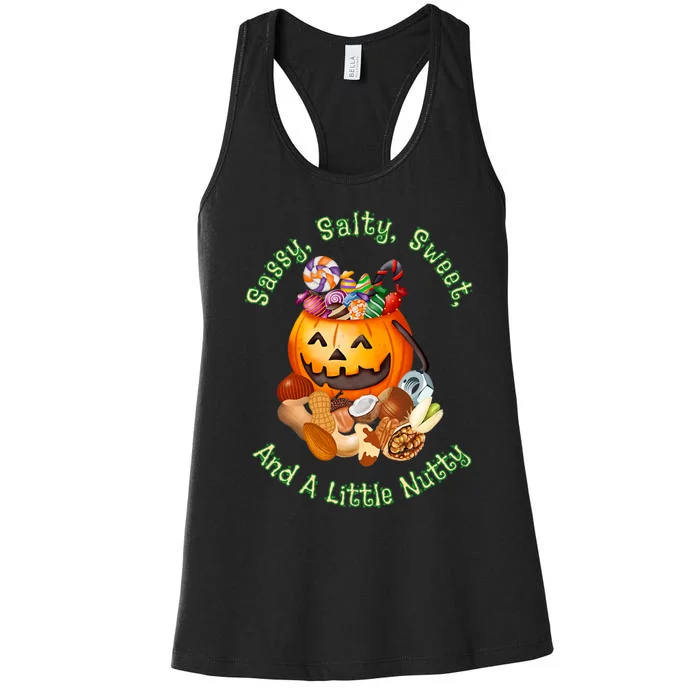 Sassy Salty Sweet And A Little Nutty Women's Racerback Tank