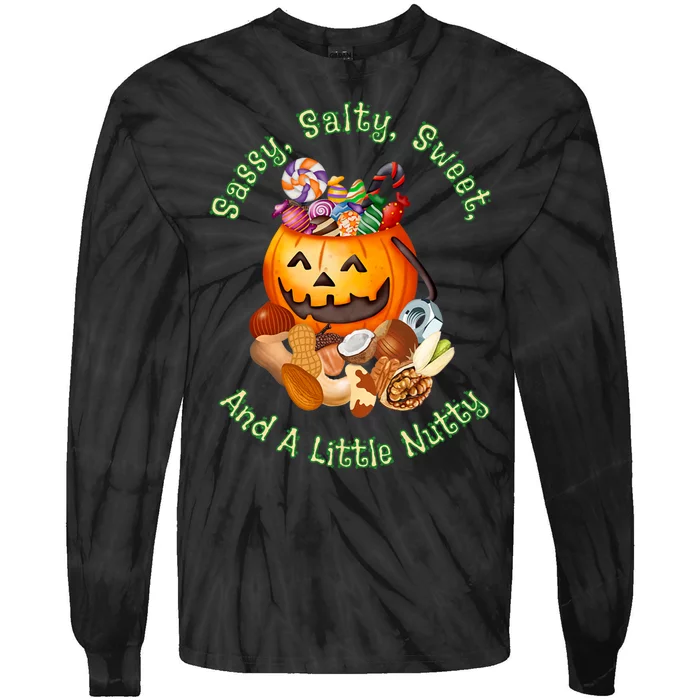 Sassy Salty Sweet And A Little Nutty Tie-Dye Long Sleeve Shirt