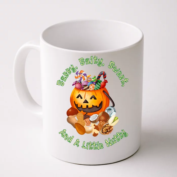 Sassy Salty Sweet And A Little Nutty Front & Back Coffee Mug