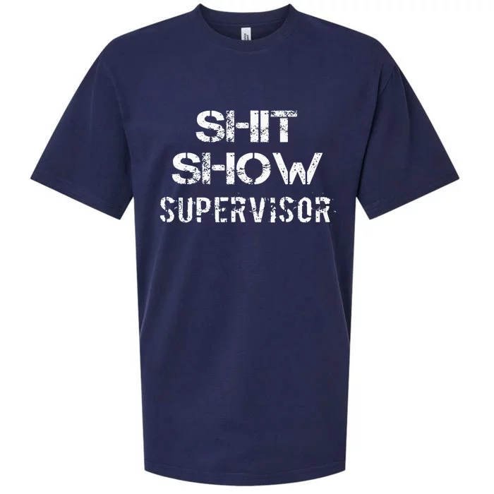 Shit Show Supervisor Funny Mom Boss Manager Teacher Gift Sueded Cloud Jersey T-Shirt