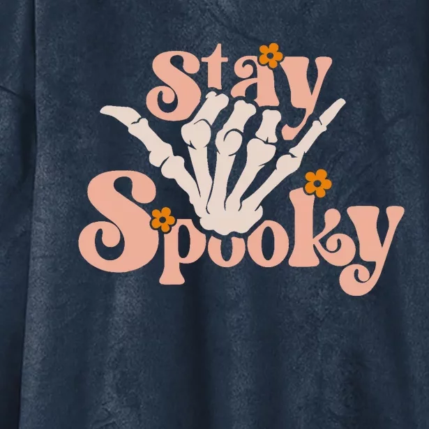 Stay Spooky Skeleton Hand Funny Halloween Spooky Season Hooded Wearable Blanket