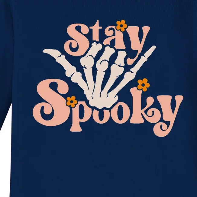 Stay Spooky Skeleton Hand Funny Halloween Spooky Season Baby Long Sleeve Bodysuit