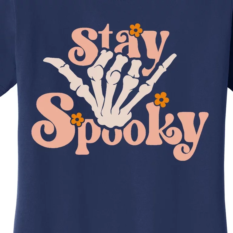 Stay Spooky Skeleton Hand Funny Halloween Spooky Season Women's T-Shirt