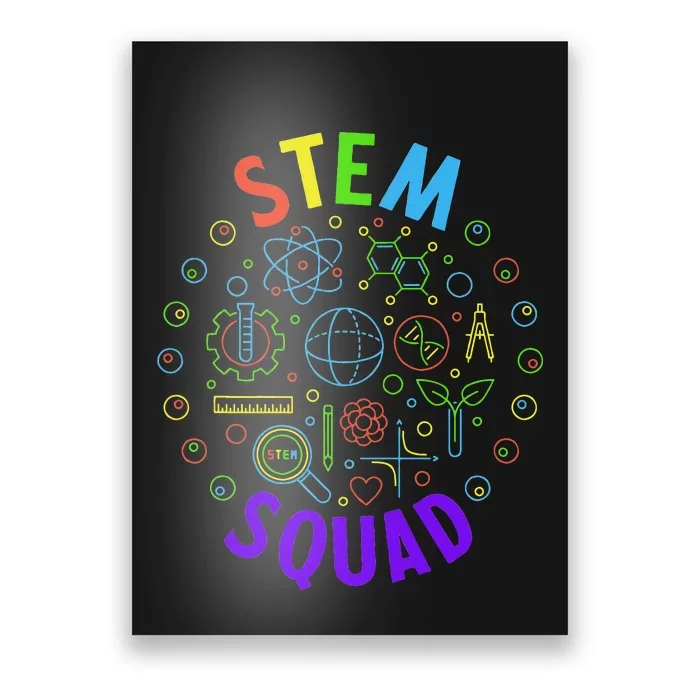 Stem Squad Science Technology Engineering And Math Poster