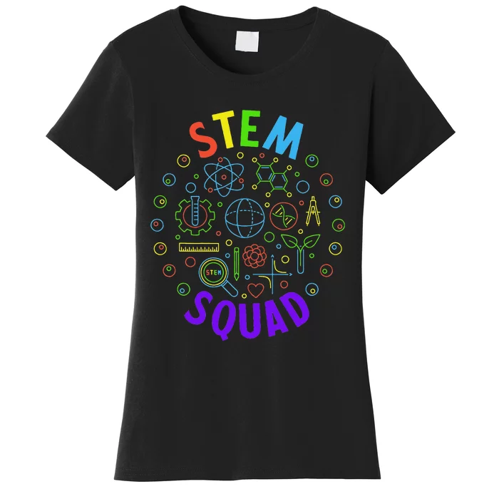 Stem Squad Science Technology Engineering And Math Women's T-Shirt