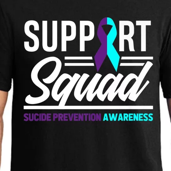 Support Squad Support Suicide Prevention Awareness Cool Gift Pajama Set