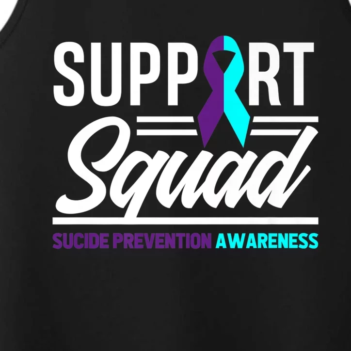 Support Squad Support Suicide Prevention Awareness Cool Gift Performance Tank