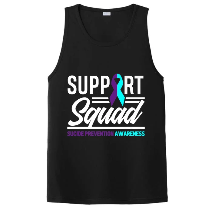 Support Squad Support Suicide Prevention Awareness Cool Gift Performance Tank