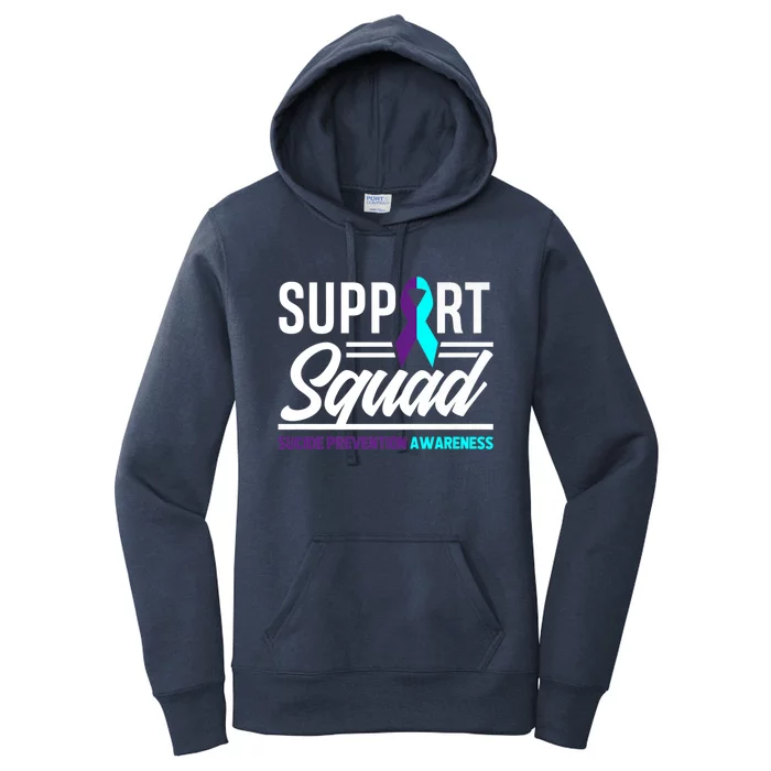 Support Squad Support Suicide Prevention Awareness Cool Gift Women's Pullover Hoodie