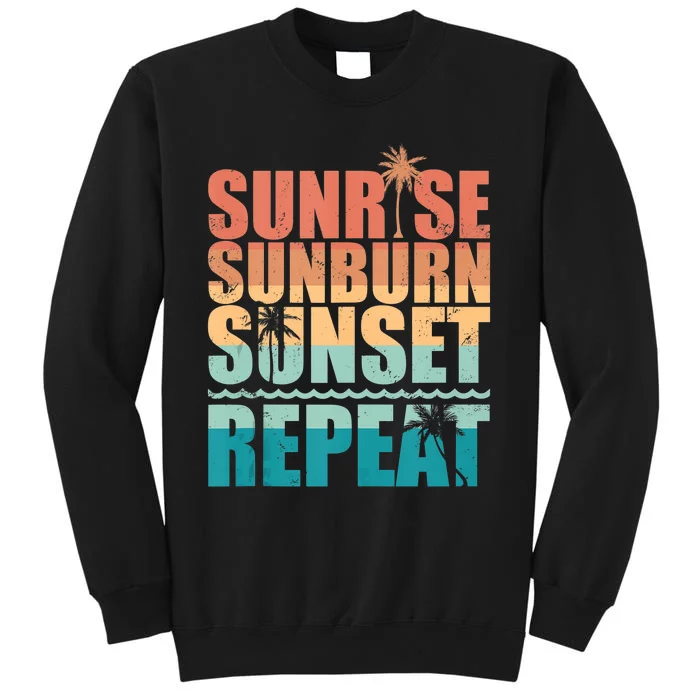 Sunrise Sunburn Sunset Repeat Summer Beach Vacation Sweatshirt