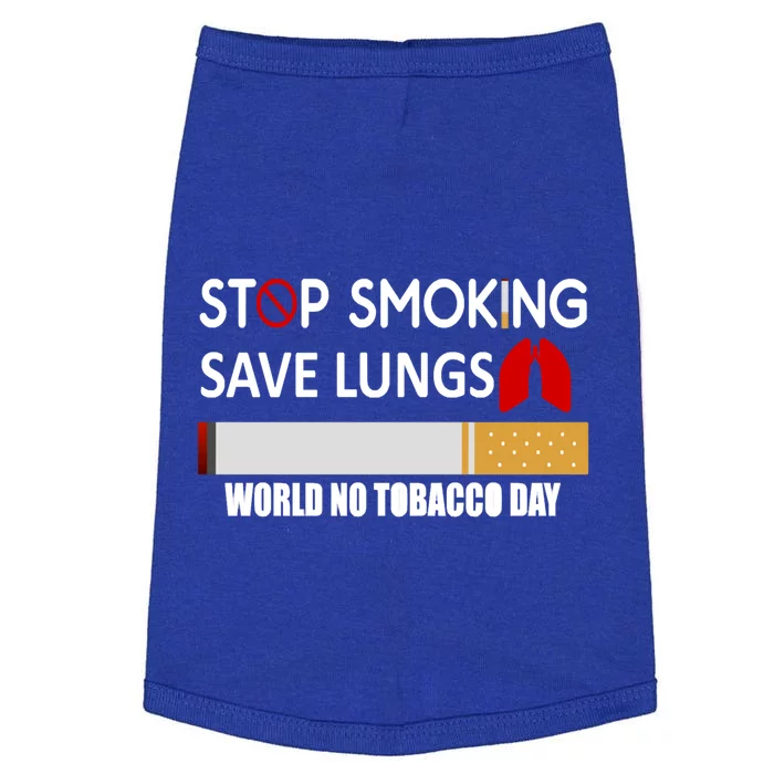 Stop Smoking Save Lung World No Tobacco Day Lung Cancer Gift Doggie Tank