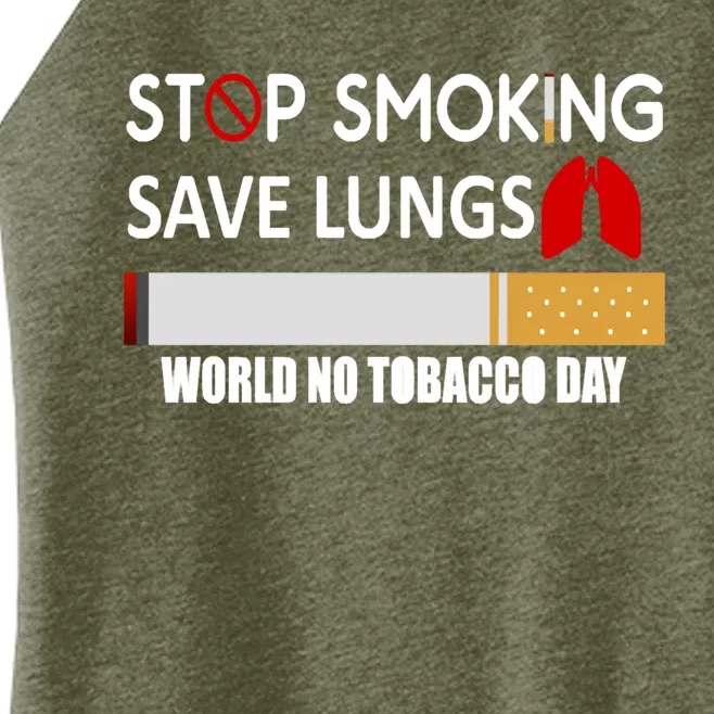 Stop Smoking Save Lung World No Tobacco Day Lung Cancer Gift Women’s Perfect Tri Rocker Tank