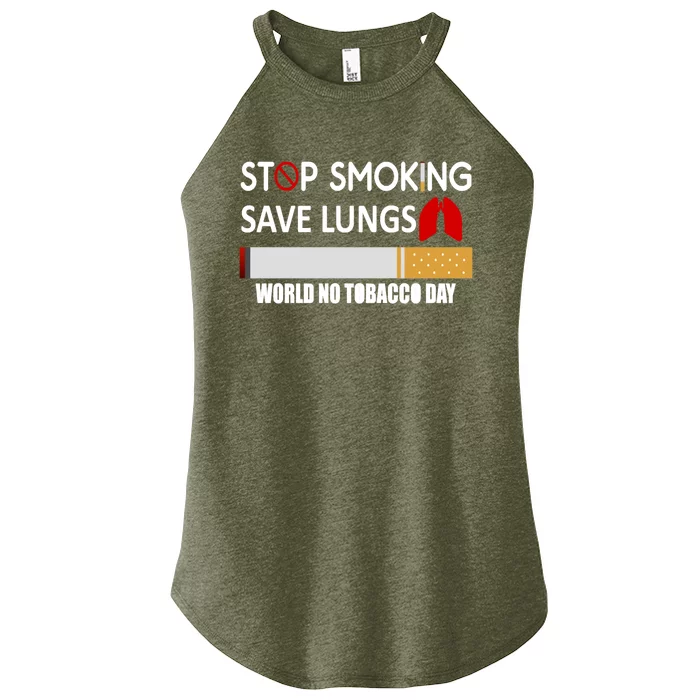 Stop Smoking Save Lung World No Tobacco Day Lung Cancer Gift Women’s Perfect Tri Rocker Tank