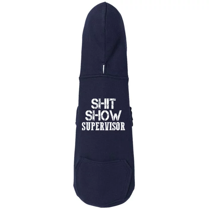 ShitShow Supervisor Doggie 3-End Fleece Hoodie