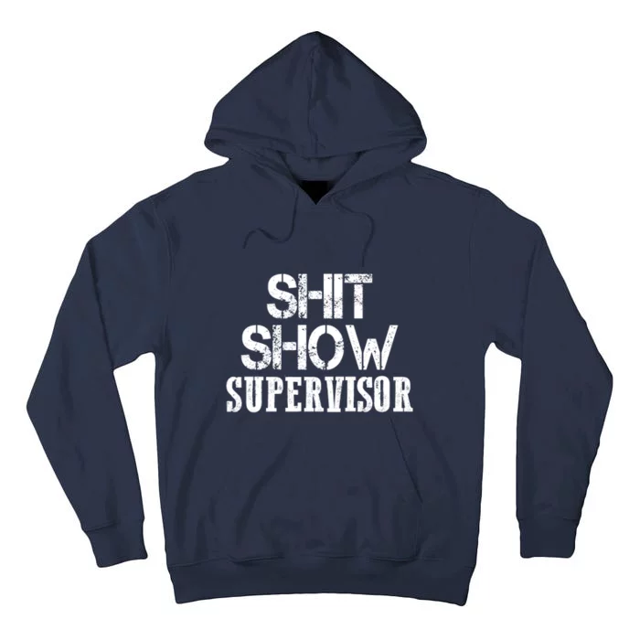 ShitShow Supervisor Tall Hoodie