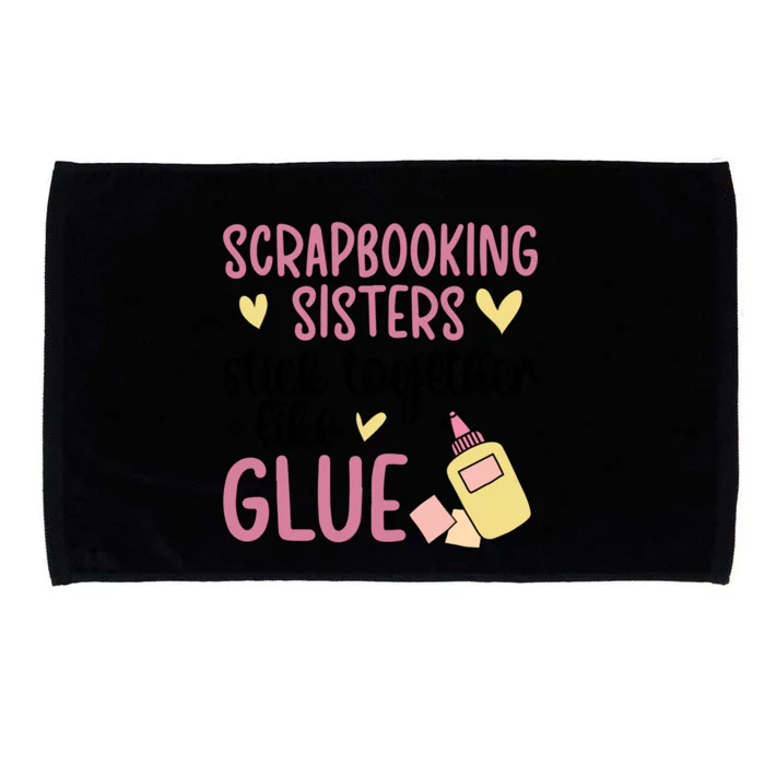 Scrapbooking Sisters Scrapbooker Scrapbook Gift Microfiber Hand Towel