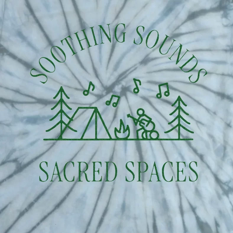 Soothing Sounds Sacred Spaces Sound Therapy Healing Camping Tie-Dye T-Shirt