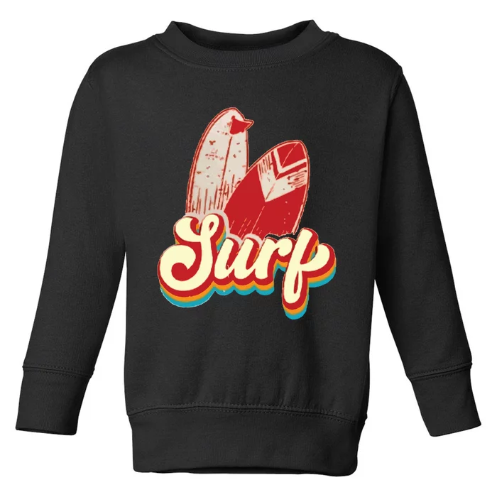 Surfing Surf Surfing Lover Toddler Sweatshirt