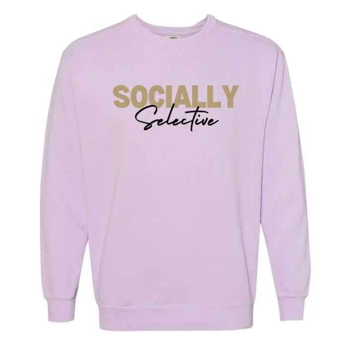 Socially Selective Garment-Dyed Sweatshirt