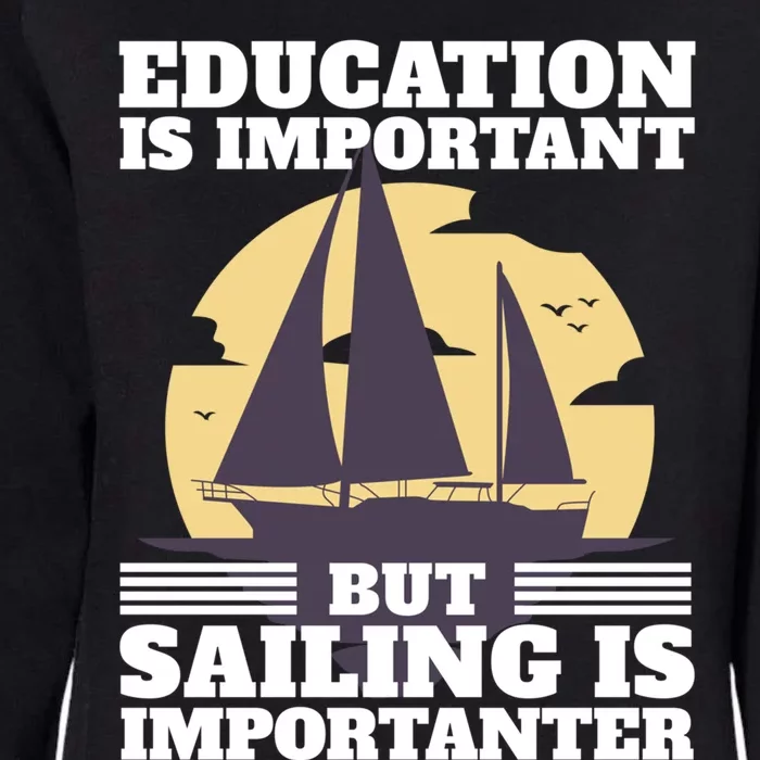 Sailer Saying Sailing Joke Boating Gift Womens California Wash Sweatshirt