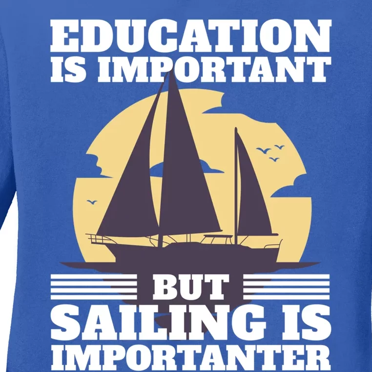 Sailer Saying Sailing Joke Boating Gift Ladies Long Sleeve Shirt