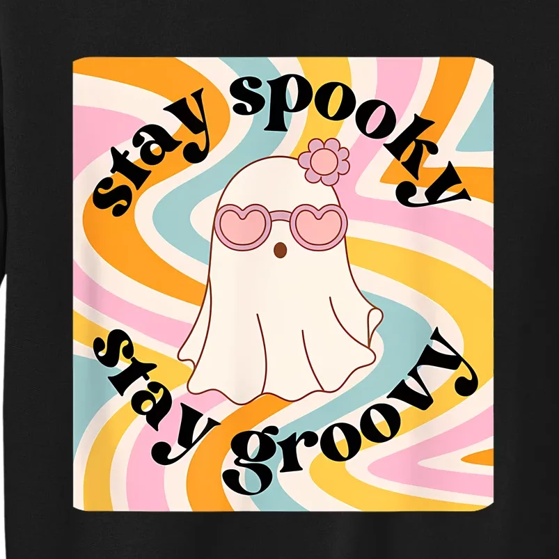 Stay Spooky Stay Groovy Halloween Sweatshirt