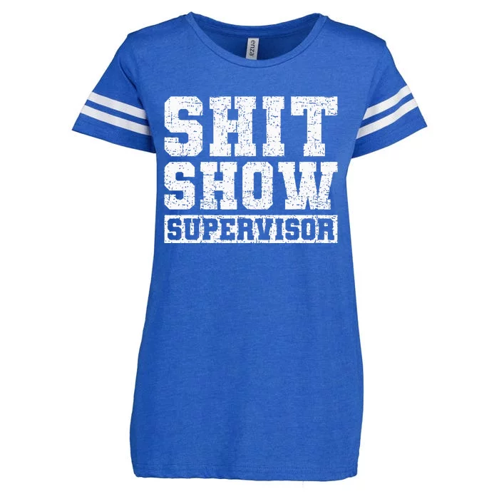 Shit Show Supervisor Funny Parent Boss Manager Teacher Enza Ladies Jersey Football T-Shirt