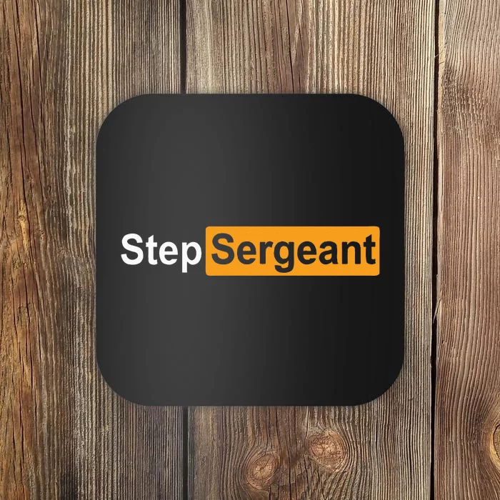 Step Sergeant Coaster