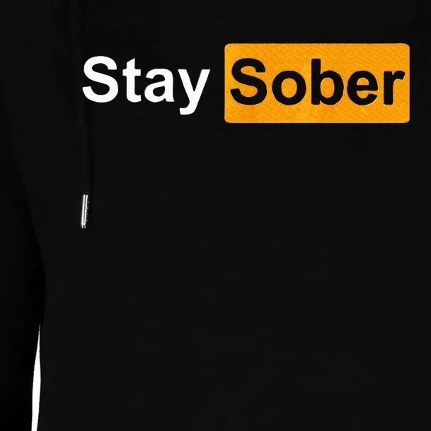 Stay Sober Womens Funnel Neck Pullover Hood