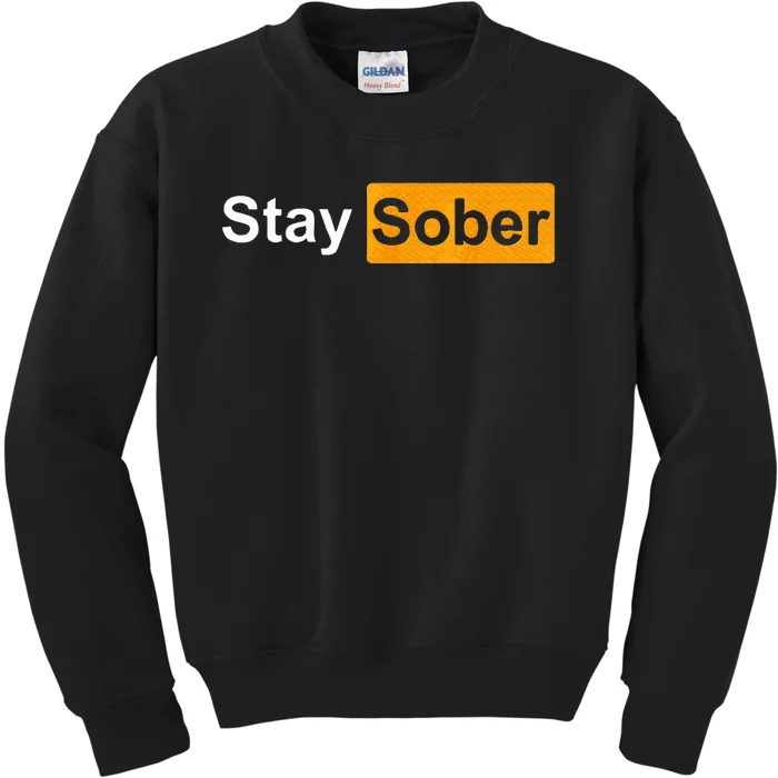 Stay Sober Kids Sweatshirt