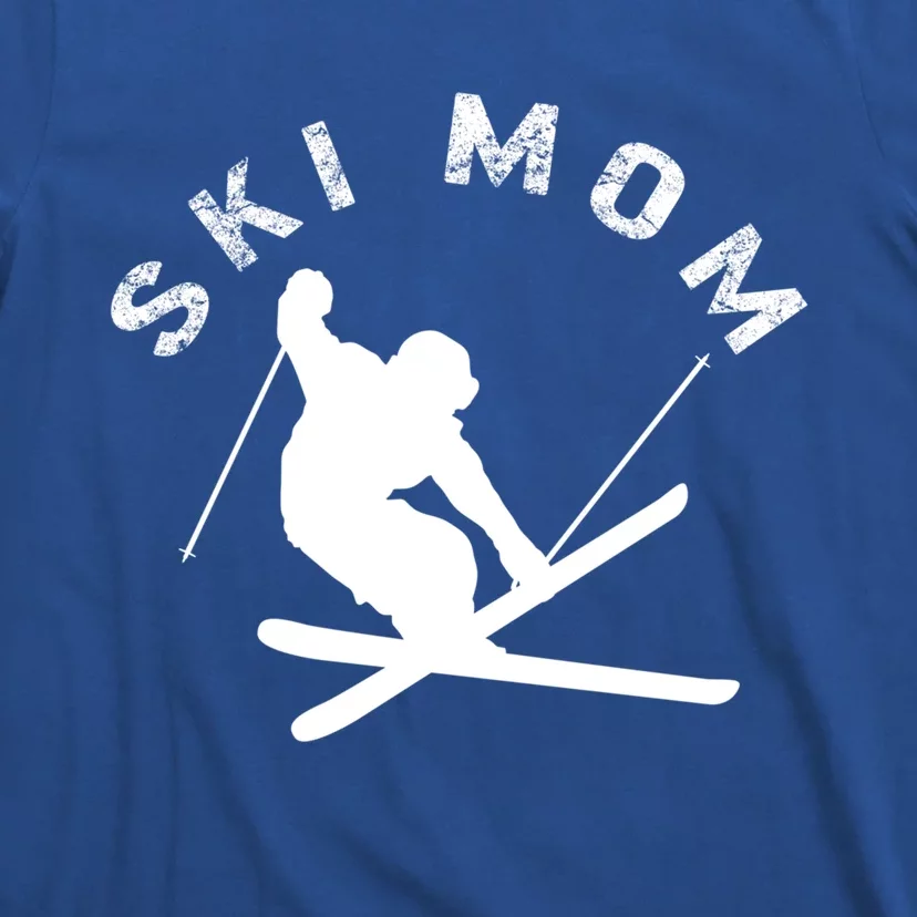 Ski Snowboard Skiing Mom Snowboarder Mountain Skier Mother Gift T-Shirt