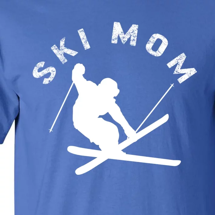 Ski Snowboard Skiing Mom Snowboarder Mountain Skier Mother Gift Tall T-Shirt