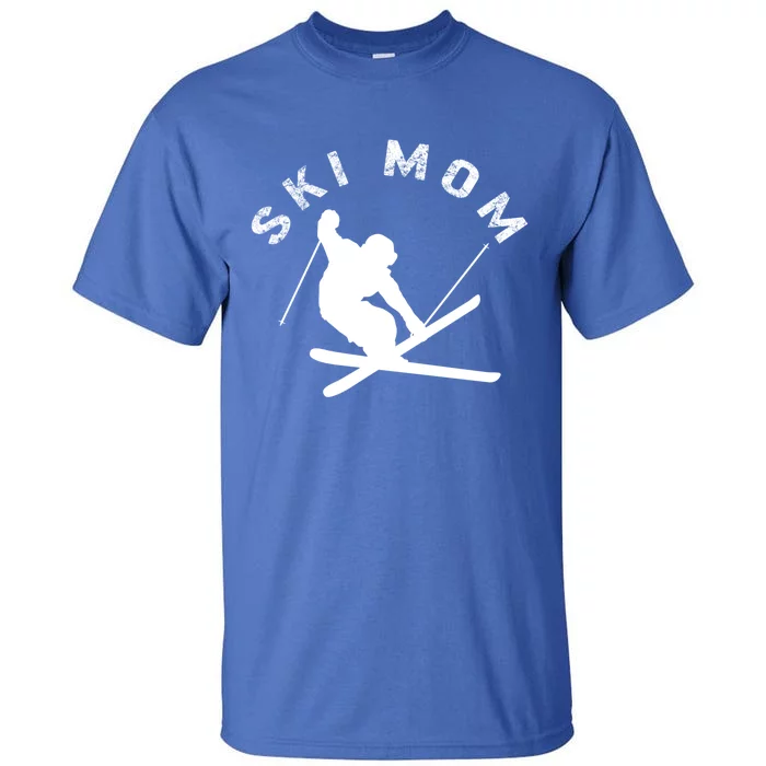 Ski Snowboard Skiing Mom Snowboarder Mountain Skier Mother Gift Tall T-Shirt